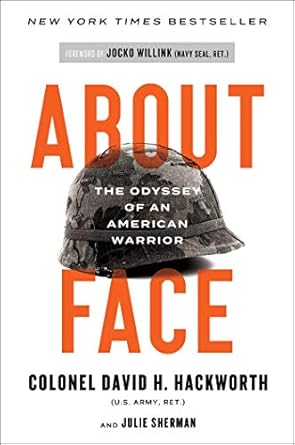 Unforgettable Journey of Courage: A Must-Read Review of ‘About Face: The Odyssey of an American Warrior’