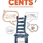 Unlock Financial Wisdom: A Comprehensive Review of MAKING CENTS: Real Conversations About Personal Finance Unlock Financial Wisdom: A Comprehensive Review of MAKING CENTS: Real Conversations About Personal Finance