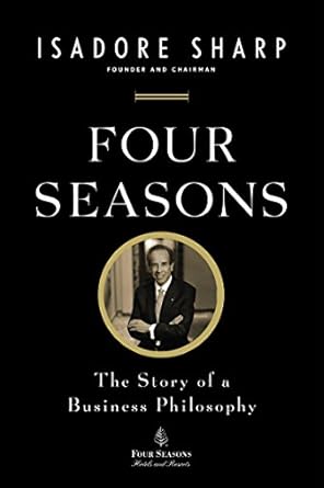 Discover the Secrets Behind Success: A Compelling Review of *Four Seasons: The Story of a Business Philosophy from Amazon*