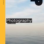 Discover the Art of Capturing Moments: A Comprehensive Review of Photography Second Edition (Portfolio)