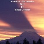 Discover Stunning Perspectives: A Comprehensive Review of Photographer’s Guide to Washington’s Best Views, Volume I – Mt. Rainier Discover Stunning Perspectives: A Comprehensive Review of Photographer’s Guide to Washington’s Best Views, Volume I – Mt. Rainier