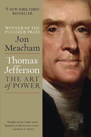 Discover the Intriguing Insights in Our Review of Thomas Jefferson: The Art of Power