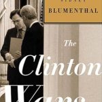 Uncover the Truth Behind the Political Turmoil: A Deep Dive into The Clinton Wars