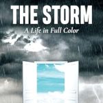 Discover Resilience and Hope: A Compelling Review of Beyond The Storm: Life In Full Color