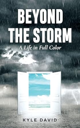 Discover Resilience and Hope: A Compelling Review of Beyond The Storm: Life In Full Color