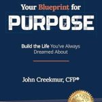 Unlock Your Potential with This Inspiring Guide: Your Blueprint for Purpose – Build the Life You’ve Always Dreamed About