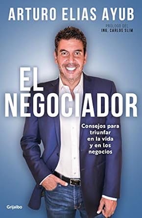 Transform Your Success with Insights from ‘El negociador: Consejos para triunfar en la vida y en los negocios’ – A Must-Read Review!
