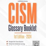 Unlock Your Cybersecurity Knowledge with This Essential Resource: CISM Glossary Booklet Unlock Your Cybersecurity Knowledge with This Essential Resource: CISM Glossary Booklet