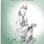 Discover the Transformative Insights in ‘Money is Love: Reconnecting to the Sacred Origins of Money’ – A Must-Read for Financial Healing and Spiritual Growth