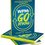Unlocking Success: A Comprehensive Review of ‘WFM Go Beyond: A Guide to WFM by Design to Accelerate Your Customer Experience, Employee Experience, and Business Profitability’ Unlocking Success: A Comprehensive Review of ‘WFM Go Beyond: A Guide to WFM by Design to Accelerate Your Customer Experience, Employee Experience, and Business Profitability’