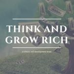 Unlock Your Potential: A Comprehensive Review of ‘Think and Grow Rich’ for Financial Success