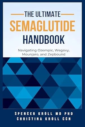 Must-Read Review: The Ultimate Semaglutide Handbook – Navigating Ozempic, Wegovy, Mounjaro, and Zepbound