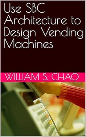 Unlock Innovative Vending Solutions: A Comprehensive Review of ‘Use SBC Architecture to Design Vending Machines’ from Amazon