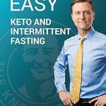 Discover the Secrets to Effortless Weight Loss: A Comprehensive Review of Easy Keto and Intermittent Fasting Booklet