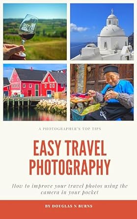Unlock Your Photography Potential with This Essential Guide: Things Every Photographer Should Know: Mastering Composition, Lighting, Lenses, Focus, Editing, Posing, Storytelling, Color Theory, Exposure, and Much More!