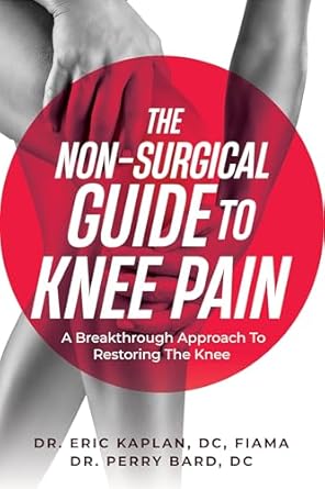 Transform Your Knee Health: A Must-Read Review of The Non-Surgical Guide To Knee Pain – A Breakthrough Approach To Restoring The Knee