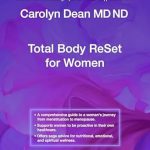 Unlock Your Best Self: A Comprehensive Review of Total Body ReSet for Women