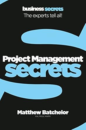 Unlock Success with Proven Strategies: A Comprehensive Review of ‘Project Management (Collins Business Secrets)’