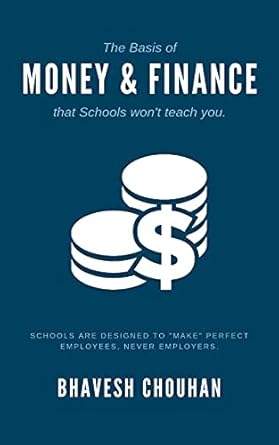 Unlock Financial Wisdom: A Comprehensive Review of ‘The Basics of Money and Finance that Schools Won’t Teach You’
