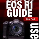Unlock Your Creativity: A Comprehensive Review of the CANON EOS R1 USER GUIDE: Simplified Photography & Videography Manual on How to Use the R1 Mirrorless Digital Camera Unlock Your Creativity: A Comprehensive Review of the CANON EOS R1 USER GUIDE: Simplified Photography & Videography Manual on How to Use the R1 Mirrorless Digital Camera