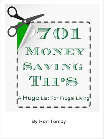 Discover the Ultimate Guide to Frugal Living: A Comprehensive Review of 701 Money Saving Tips – A Huge List For Frugal Living