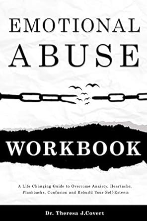 Transform Your Life: A Comprehensive Review of the Emotional Abuse Workbook: A Life-Changing Guide to Breaking the Cycle of Manipulation and Rebuilding Your Self-Esteem