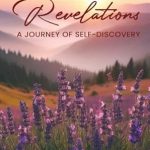 Transform Your Perspective: A Captivating Review of Life’s Revelations: A Journey of Self-discovery