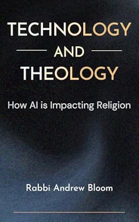 Discover the Intersection of Faith and Innovation: A Review of ‘Technology and Theology: How AI is Impacting Religion’