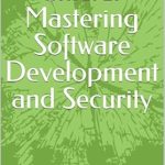 Unlock Your Software Development Potential: A Comprehensive Review of Code and Shield: Mastering Software Development and Security Unlock Your Software Development Potential: A Comprehensive Review of Code and Shield: Mastering Software Development and Security