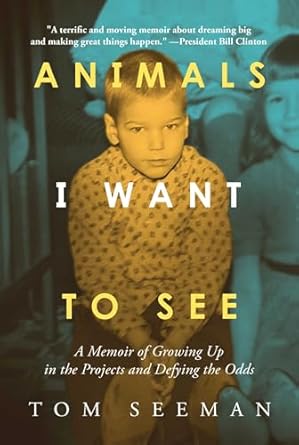 Discover Resilience and Hope in ‘Animals I Want To See: A Memoir of Growing Up in the Projects and Defying the Odds’ – A Must-Read Journey of Overcoming Challenges