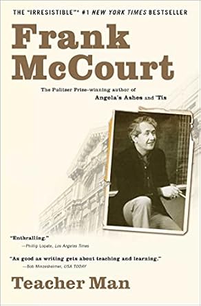 Discover the Inspiring Journey of Education in ‘Teacher Man: A Memoir (The Frank McCourt Memoirs)’