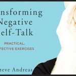 Unlock Your Inner Confidence: A Comprehensive Review of ‘Transforming Negative Self-Talk: Practical, Effective Exercises’