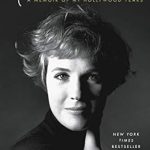 An Unforgettable Journey Behind the Scenes: Home Work: A Memoir of My Hollywood Years