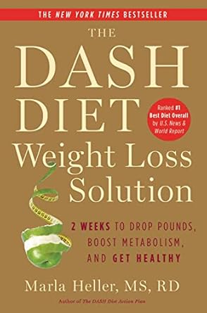 Transform Your Health: An In-Depth Review of The Dash Diet Weight Loss Solution: 2 Weeks to Drop Pounds, Boost Metabolism, and Get Healthy (A DASH Diet Book)