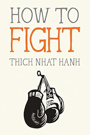 Discover the Power of Inner Peace: A Transformative Review of ‘How to Fight (Mindfulness Essentials Book 6)’
