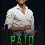 Unforgettable Romance and Thrilling Secrets: A Review of Paid by the Mob: Bad Boy/Good Girl, Secret Identity, Italian Mafia Romance (Detroit Mafia Romance Book 1)