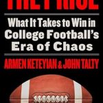 An In-Depth Review of ‘The Price: What It Takes to Win in College Football’s Era of Chaos’ – Uncovering the Secrets to Success on the Field