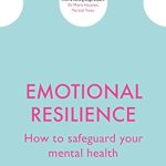 Discover the Secrets to Thriving: A Comprehensive Review of *Emotional Resilience: How to Safeguard Your Mental Health (The Flag Series Book 6)* Discover the Secrets to Thriving: A Comprehensive Review of *Emotional Resilience: How to Safeguard Your Mental Health (The Flag Series Book 6)*