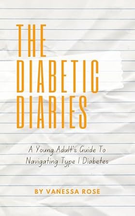 Essential Insights for Young Adults: A Review of The Diabetic Diaries: A Young Adult’s Guide To Navigating Type 1 Diabetes