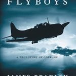 Unforgettable Heroism Unveiled: Flyboys: A True Story of Courage