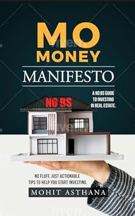 Unlock Your Wealth Potential: A Comprehensive Review of the Mo Money Manifesto: No BS Guide to Investing in Real Estate