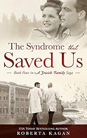 Discover the Heartfelt Journey in ‘The Syndrome That Saved Us: An Unputdownable End to the Saga, Book Four in a Jewish Family Saga’ – A Captivating Conclusion You Can’t Miss!
