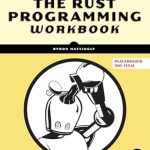 Unlock Your Coding Potential: A Comprehensive Review of The Rust Programming Language Workbook Unlock Your Coding Potential: A Comprehensive Review of The Rust Programming Language Workbook