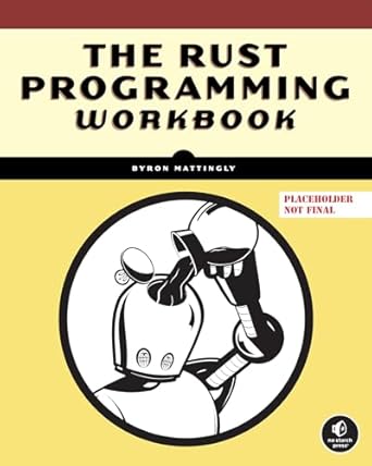 Unlock Your Coding Potential: A Comprehensive Review of The Rust Programming Language Workbook