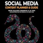 Unlock Your Social Media Success: A Comprehensive Review of the 2025 Social Media Content Planner & Guide: With ChatGPT Tips & AI Prompts – Guaranteed Better Results in Less Time Unlock Your Social Media Success: A Comprehensive Review of the 2025 Social Media Content Planner & Guide: With ChatGPT Tips & AI Prompts – Guaranteed Better Results in Less Time