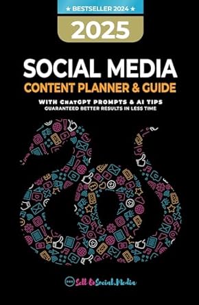 Unlock Your Social Media Success: A Comprehensive Review of the 2025 Social Media Content Planner & Guide: With ChatGPT Tips & AI Prompts – Guaranteed Better Results in Less Time