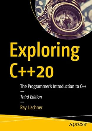 An In-Depth Review of Exploring C++20: The Programmer’s Introduction to C++ – Your Essential Guide to Mastering Modern C++