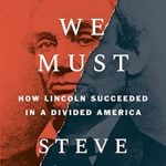 Discover Powerful Insights in ‘Differ We Must: How Lincoln Succeeded in a Divided America’ – A Must-Read Review