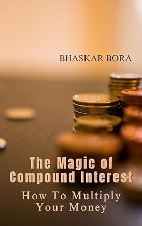 Unlock Financial Freedom with This Must-Read Review: The Magic of Compound Interest: How to Multiply Your Money (Personal Finance Series)