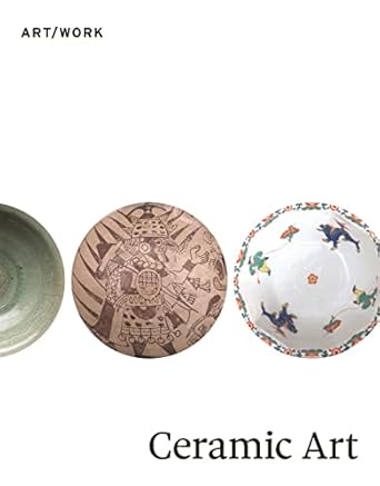 Discover the Beauty of Craft: A Comprehensive Review of Ceramic Art (ART/WORK)